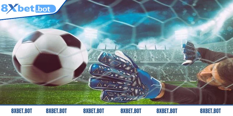 Phong độ phòng ngự là yếu tố quan trọng khi phân tích kèo đội giữ sạch lưới