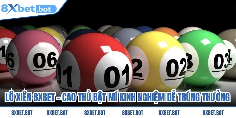 Lô xiên 8XBET
