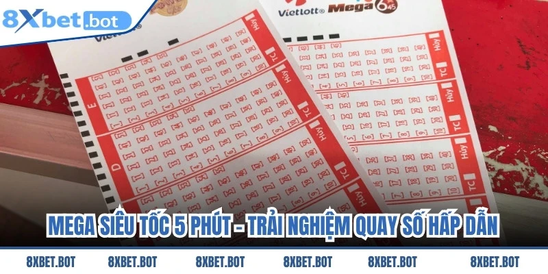 Mega Siêu Tốc 5 Phút